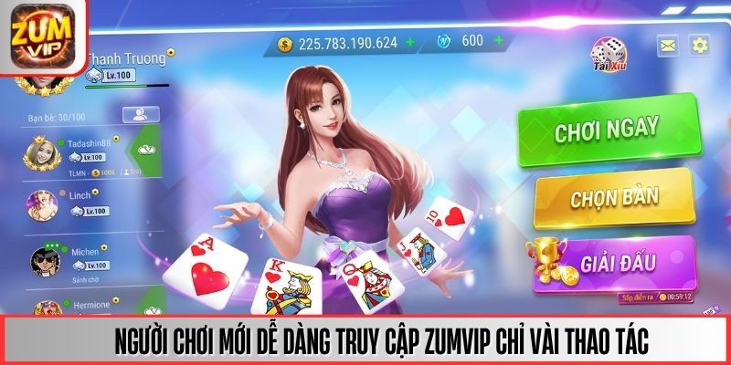 Người chơi mới dễ dàng truy cập ZUMVIP chỉ vài thao tác